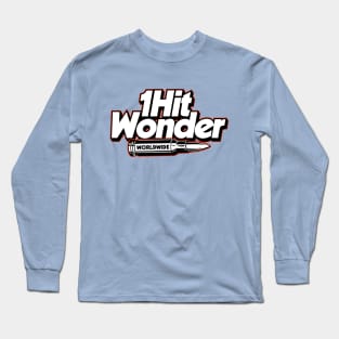 one hit wonder Long Sleeve T-Shirt